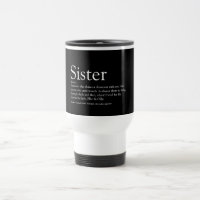 Modern Black and White Best Ever Sister Definition