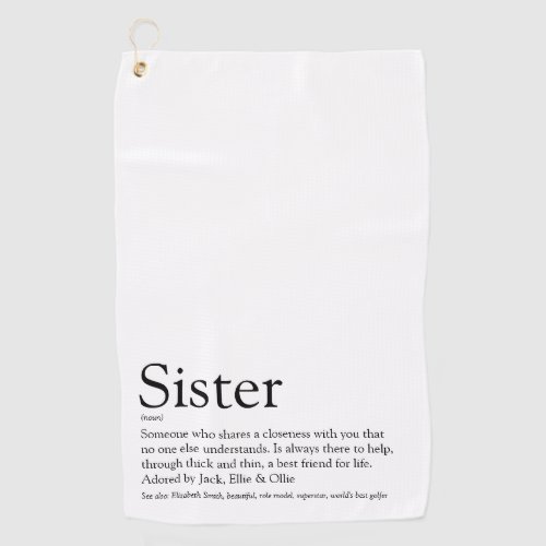 Modern Black and White Cool Sister Definition Golf Towel