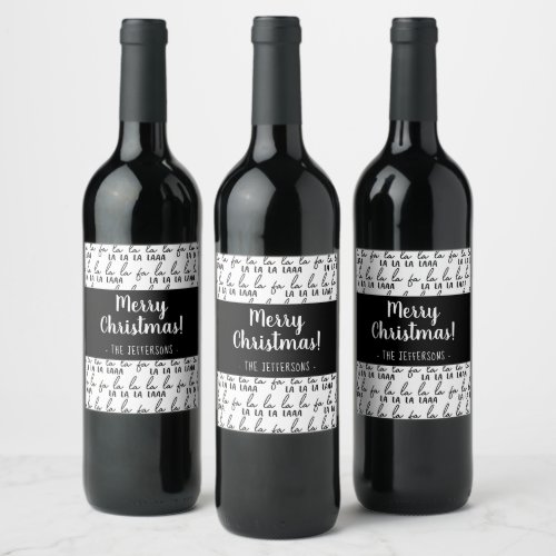 Modern Black and White Fa La La La Christmas Wrapp Wine Label