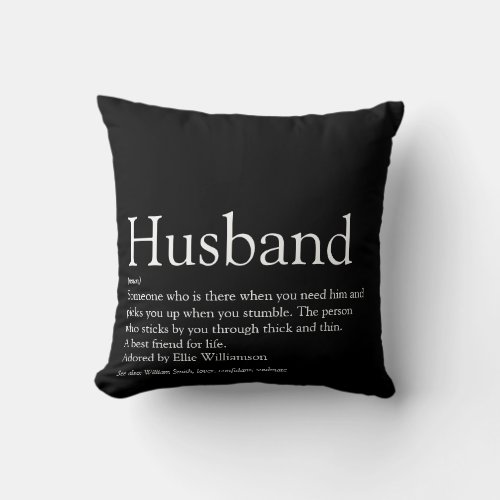 Modern Black and White Fun Cool Husband Quote Throw Pillow