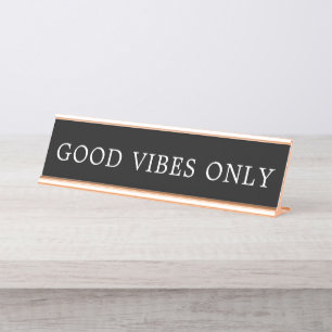 Modern Black and White Good Vibes Only Sign