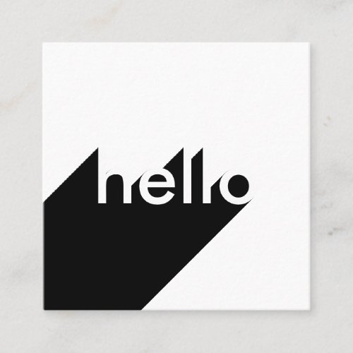 Modern black and white hello bold typography cool square business card