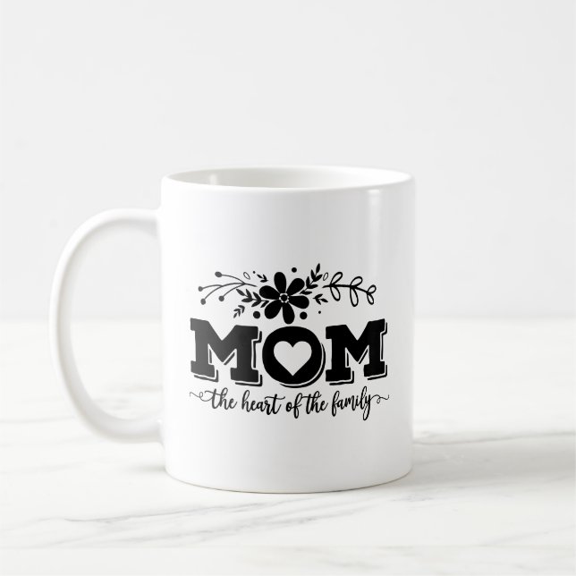 Modern Black and White Mom Family Quote Coffee Mug (Left)