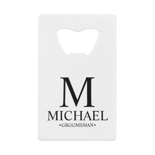 Modern Black and White Personalized Groomsman Credit Card Bottle Opener