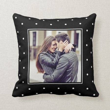 Modern Black And White Polka Dots With Your Photo Throw Pillow