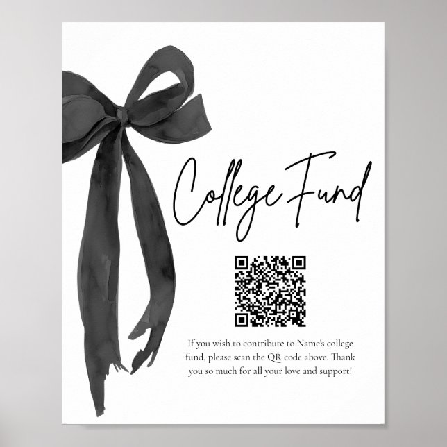 Modern Black Bow QR Code College Fund Graduation  Poster (Front)