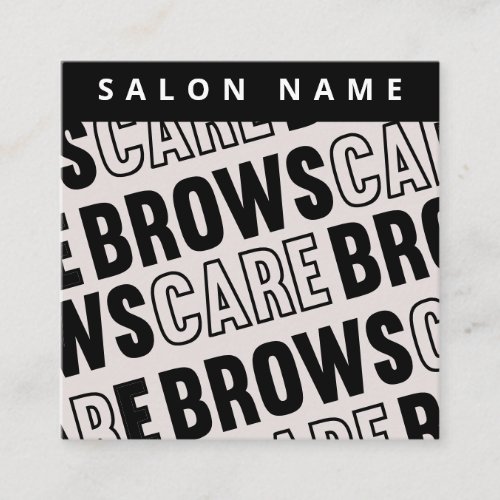 Modern Black Brows Aftercare PMU Brow Instruction  Square Business Card