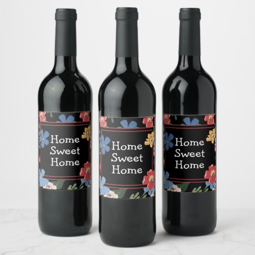 Modern Black Colorful Floral Home Sweet Home Wine Label