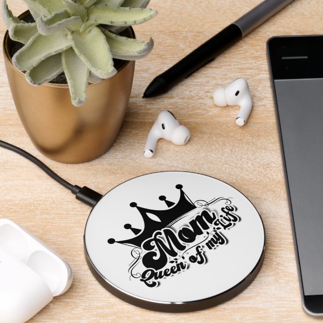 Modern Black Crown, Mom Queen of my life  Wireless Charger (Desk 2)