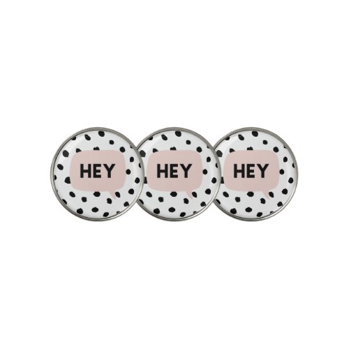 Modern Black Dots  Bubble Chat Pink With Hey Golf Ball Marker