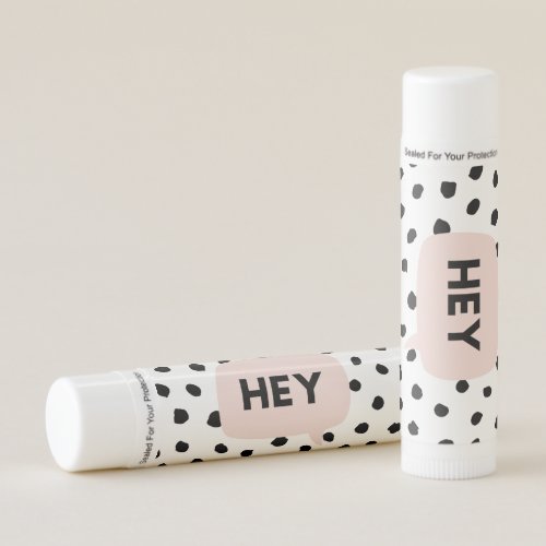 Modern Black Dots  Bubble Chat Pink With Hey Lip Balm