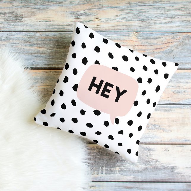 Modern Black Dots & Bubble Chat Pink With Hey Outdoor Pillow (Creator Uploaded)