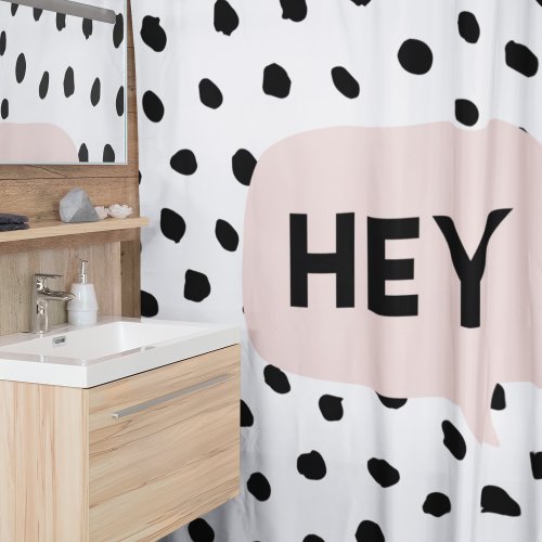 Modern Black Dots  Bubble Chat Pink With Hey Shower Curtain