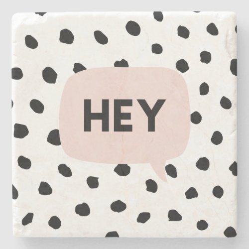 Modern Black Dots  Bubble Chat Pink With Hey Stone Coaster