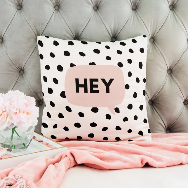 Modern Black Dots & Bubble Chat Pink With Hey Throw Pillow (Creator Uploaded)
