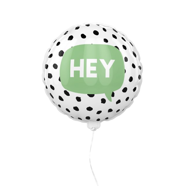 Modern Black Dots & Green Bubble Speech With Hey  Balloon (Creator Uploaded)