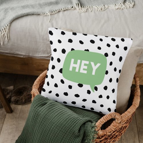 Modern Black Dots  Green Bubble Speech With Hey  Throw Pillow