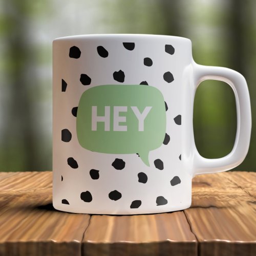 Modern Black Dots  Green Bubble Speech With Hey  Two_Tone Coffee Mug