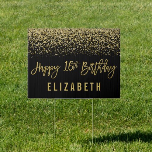Modern Black Faux Gold Glitter 16th Birthday Yard Sign