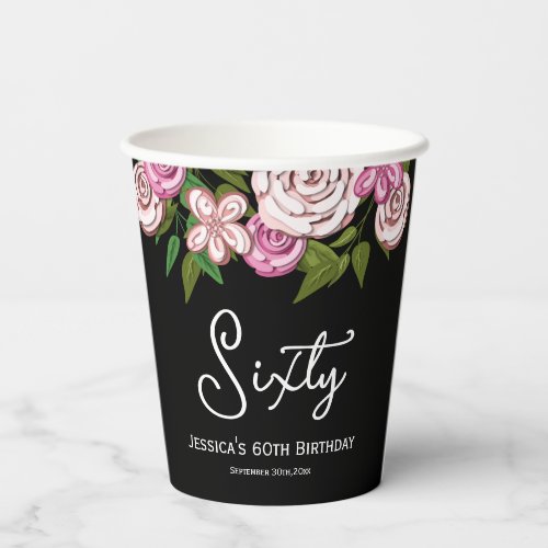 Modern Black Floral 60th Birthday Paper Cups