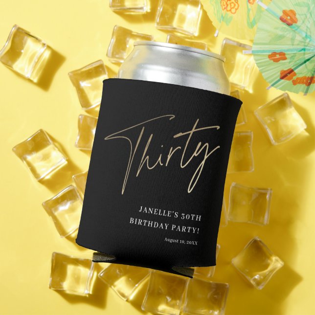 Modern Black Gold 30th Birthday Party Beverage Can Cooler (In Situ Summer)