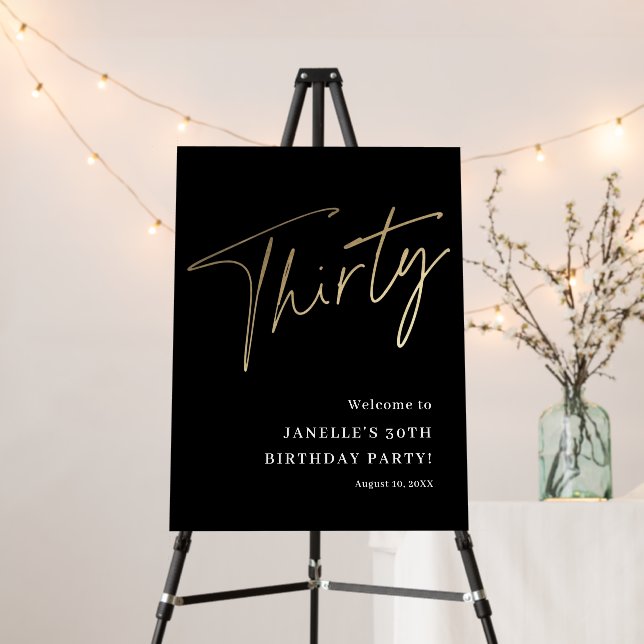 Modern Black Gold 30th Birthday Party Welcome Foam Board (In Situ (Stand))