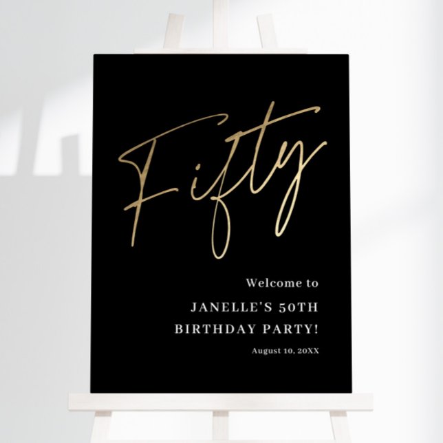 Modern Black Gold 50th Birthday Party Welcome Foam Board (Simple modern black and gold script Fifty 50th birthday party sign.)