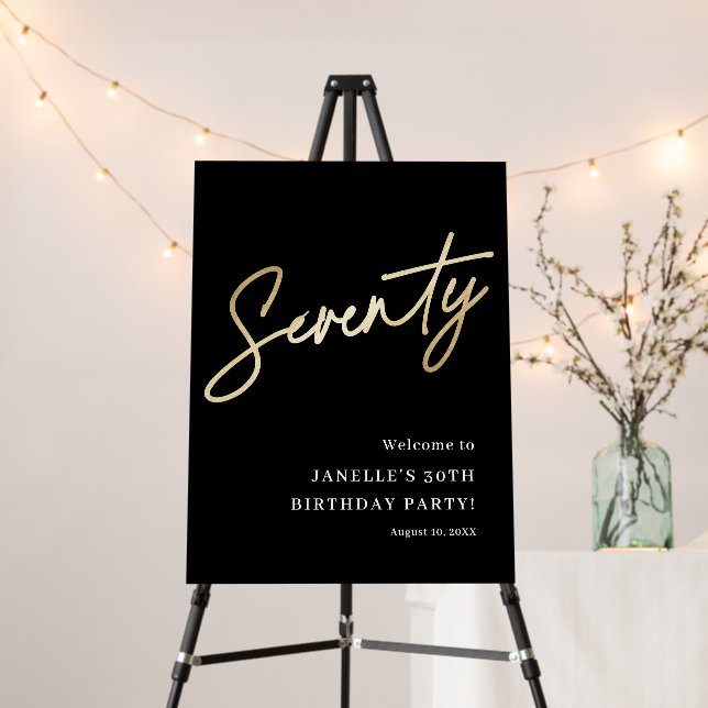 Modern Black Gold 70th Birthday Party Welcome Foam Board (In Situ (Stand))