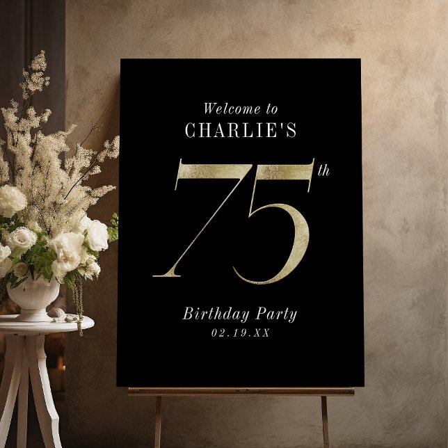 Modern black gold glitter 75th birthday welcome foam board (Modern black gold glitter 75th birthday welcome foam board)
