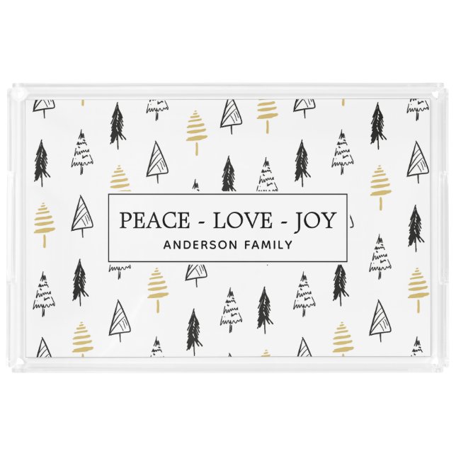 Modern Black & Gold Peace Love Joy Christmas Trees Acrylic Tray (Front)