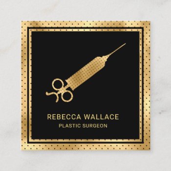Modern Black Gold Syringe Plastic Surgeon Doctor Square Business Card by ShabzDesigns at Zazzle