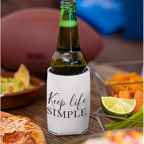 Modern Black Keep Life Simple Quote Can Cooler
