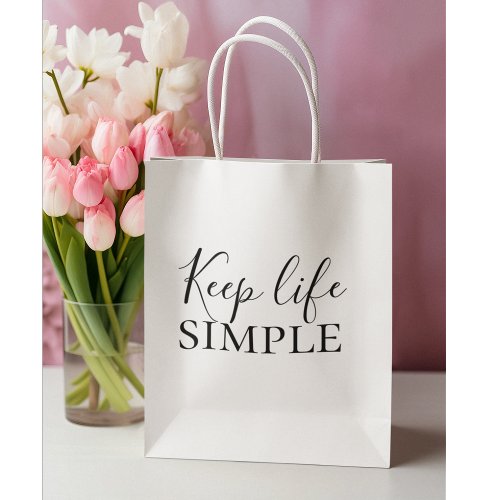 Modern Black Keep Life Simple Quote Large Gift Bag