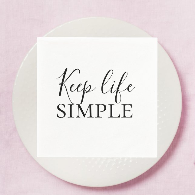 Modern Black Keep Life Simple Quote Napkins (Creator Uploaded)