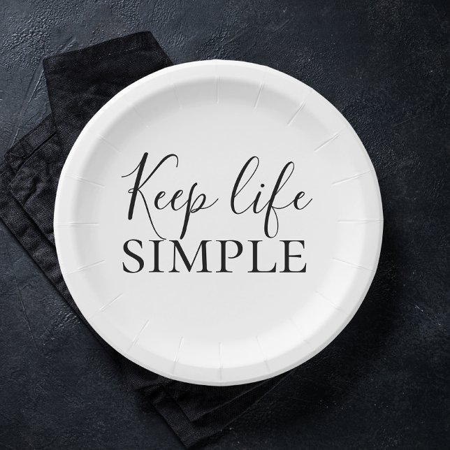 Modern Black Keep Life Simple Quote Paper Plates (Creator Uploaded)