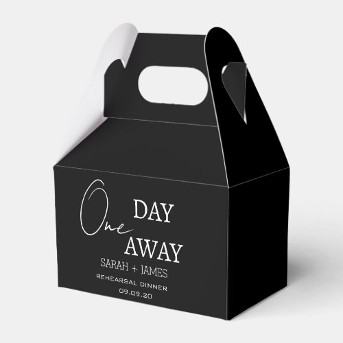 Modern Black One Day Away Rehearsal Dinner Party Favor Boxes