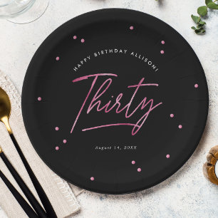 Modern Black Pink Calligraphy 30th Birthday Paper Plates