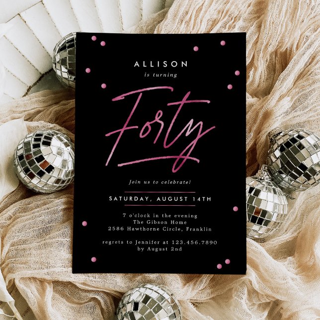 Modern Black Pink Calligraphy 40th Birthday Invitation (Creator Uploaded)