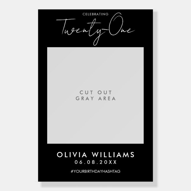 Modern Black Prop 21st Birthday Selfie Photo Frame Foam Board (Front)