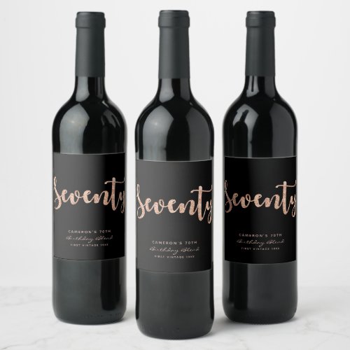 Modern Black Rose Gold 70th Birthday Personalized Wine Label