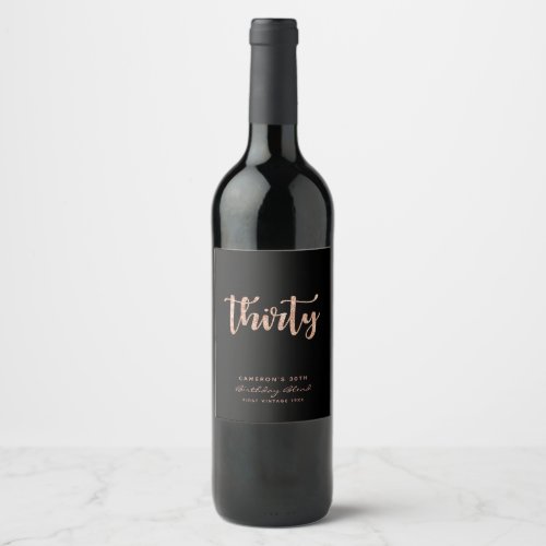 Modern Black  RoseGold 30th Birthday Personalized Wine Label