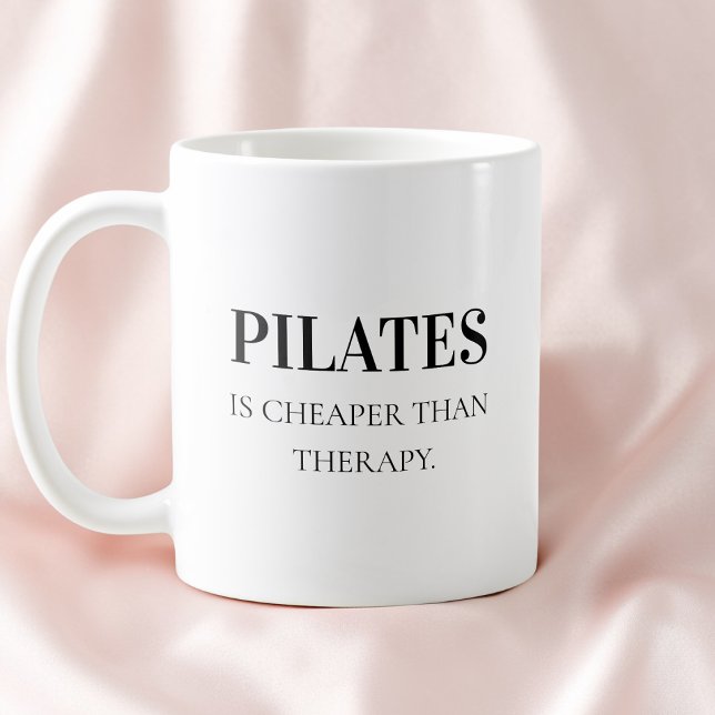 Modern Black Typography Funny Quote Pilates Coffee Mug (Modern Black Typography Funny Quote Pilates Coffee Mug)