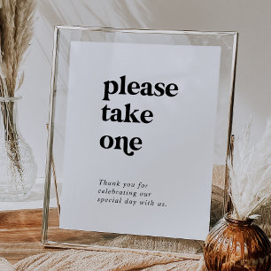 Modern Black Typography Please Take One Favors Poster