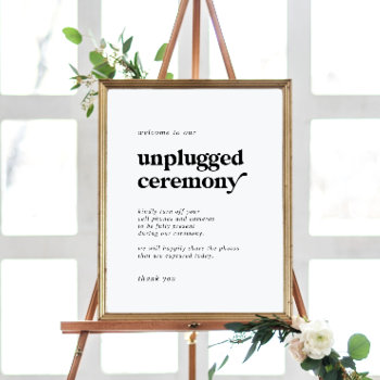 Modern Black Typography Unplugged Ceremony Sign by FreshAndYummy at Zazzle