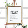 Modern Black Typography Unplugged Ceremony Sign