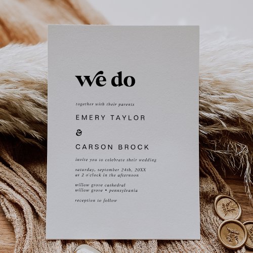 Modern Black Typography We Do Wedding Invitation