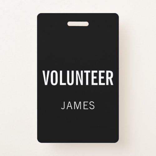 Modern Black Volunteer Name Event Button Badge