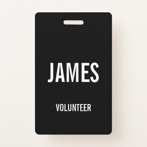 Modern Black Volunteer Name Event Information Badge