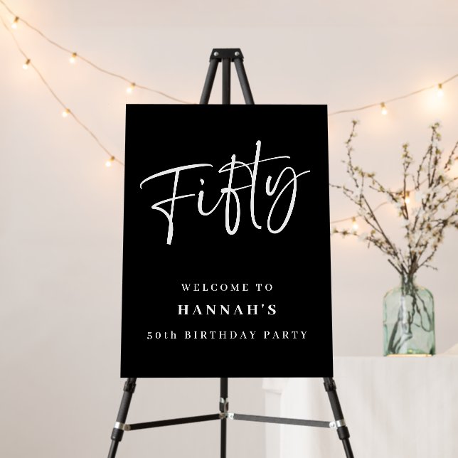 Modern Black White 50th Birthday Party Welcome Foam Board (In Situ (Stand))