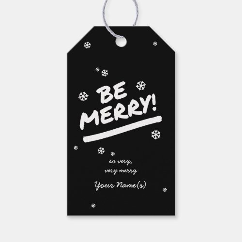 Modern BlackWhite Be Merry Snowflakes Christmas Gift Tags